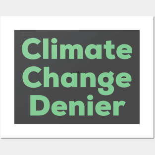 Climate Change Denier Posters and Art